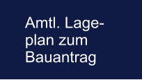 Amtl. Lage-plan zum Bauantrag